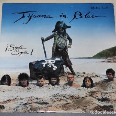 Discos de vinilo: TIJUANA IN BLUE - ¡SOPLA, SOPLA! - LP MINI ALBUM, OIHUKA REF. O-179-LP. EDICIÓN ESPAÑOLA 1989.