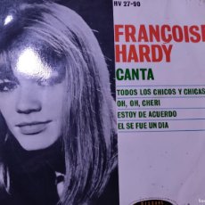 Discos de vinilo: FRANÇOISE HARDY - TODOS LOS CHICOS Y CHICAS Y 3 TEMAS 1962
