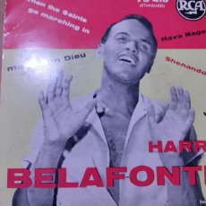 Discos de vinilo: HARRY BELAFONTE - WHEN THE SAINTS GO MARCHING IN Y 3 TEMAS