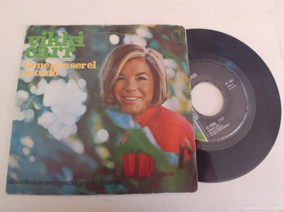 Discos de vinilo: VIKKI CARR-SINGLE TIENE QUE SER EL - Foto 1