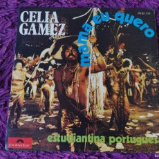 Discos de vinilo: CELIA GAMEZ – MAMA EU QUERO ,VINYL, 7”, SINGLE 1973 SPAIN 20 62 115