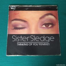 Discos de vinilo: SISTER SLEDGE – THINKING OF YOU ('93 MIXES)