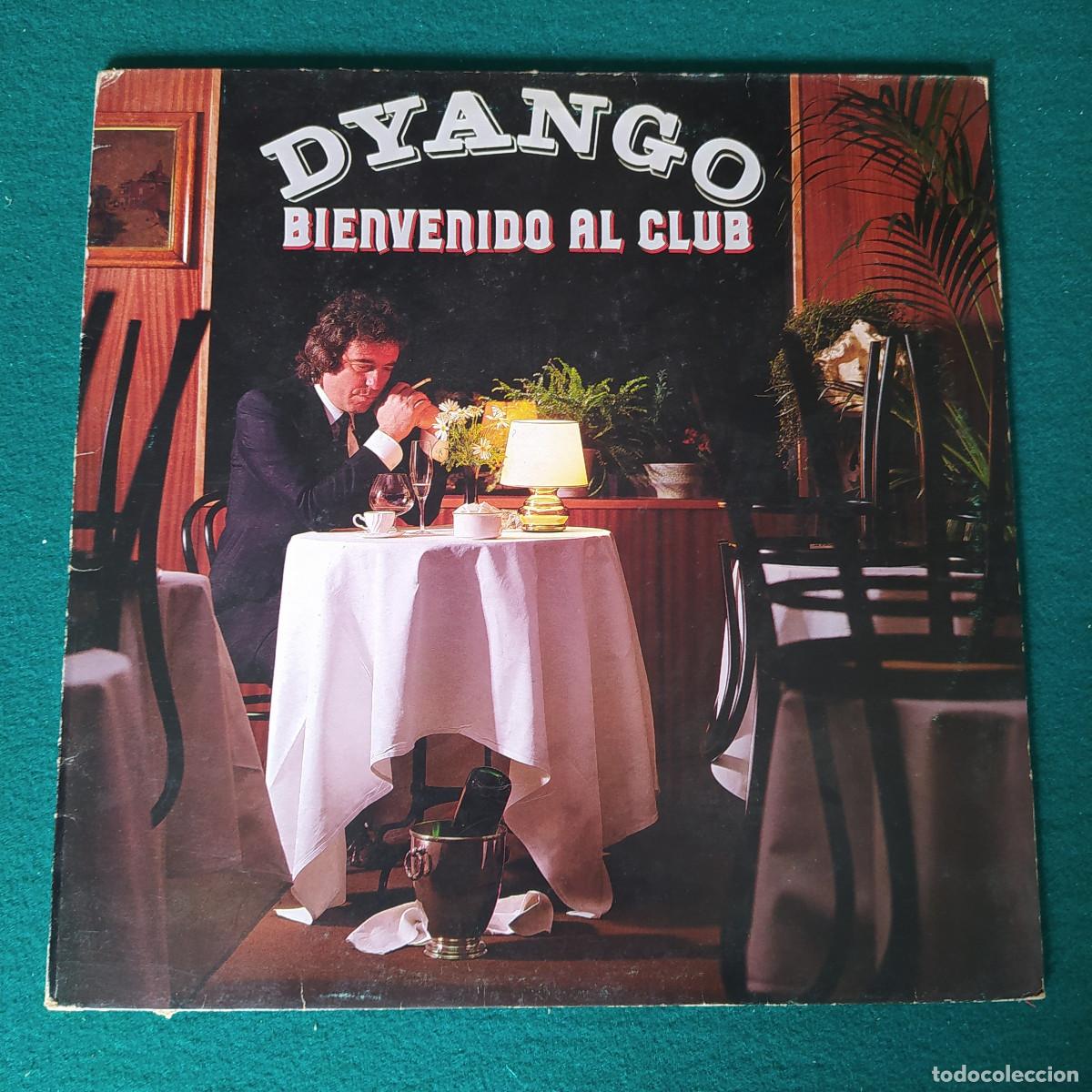 Discos de vinilo: Dyango &ndash; Bienvenido Al Club - Foto 1