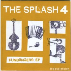 Discos de vinilo: THE SPLASH FOUR ‎– FUNBANGERS EP