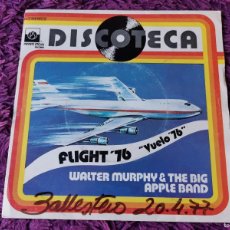 Discos de vinilo: WALTER MURPHY & THE BIG APPLE BAND – FLIGHT '76 ,VINYL, 7”, SINGLE 1977 SPAIN 10 C 006-98.473