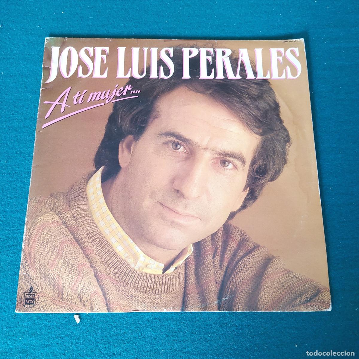 Discos de vinilo: Jos&eacute; Luis Perales &ndash; A T&iacute; Mujer.... - Foto 1