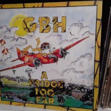 Discos de vinilo: GBH ‎– A FRIDGE TOO FAR - LP EDIC. UK 1989