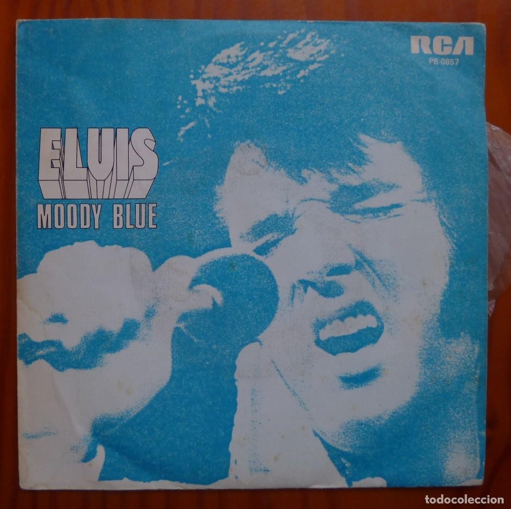 Discos de vinilo: ELVIS PRESLEY / MOODY BLUE / 1977 / SINGLE - Foto 1