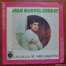 Discos de vinilo: JOAN MANUEL SERRAT / LA,LA,LA / 1968/ SINGLE