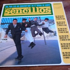 Discos de vinilo: LOS SENCILLOS - NO POR ESO NO QUIERO QUE TU VAYAS DE AQUI, LLUVIAS - MAXISINGLE ORIGINAL ARIOLA 1990
