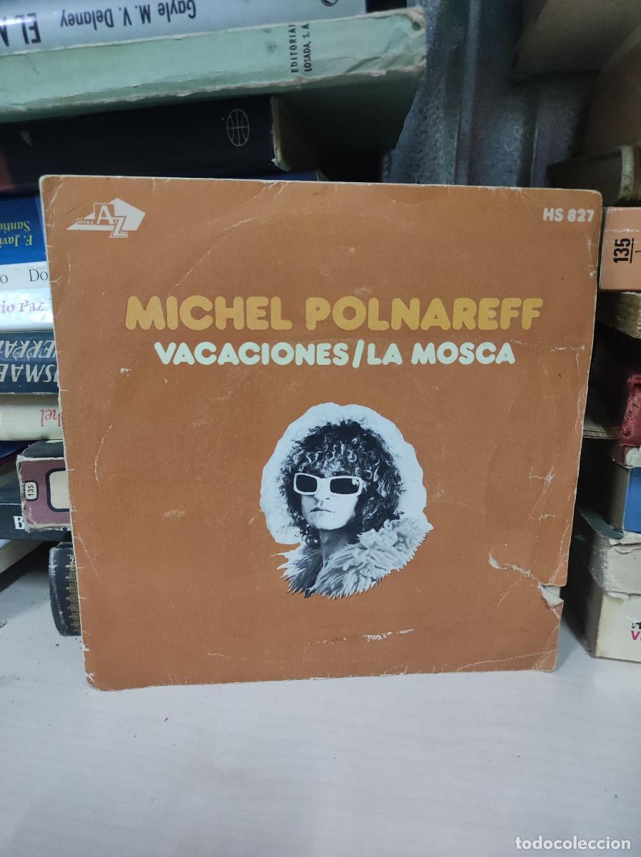 Discos de vinilo: Michel Polnareff &ndash; Vacaciones / La Mosca - Foto 1