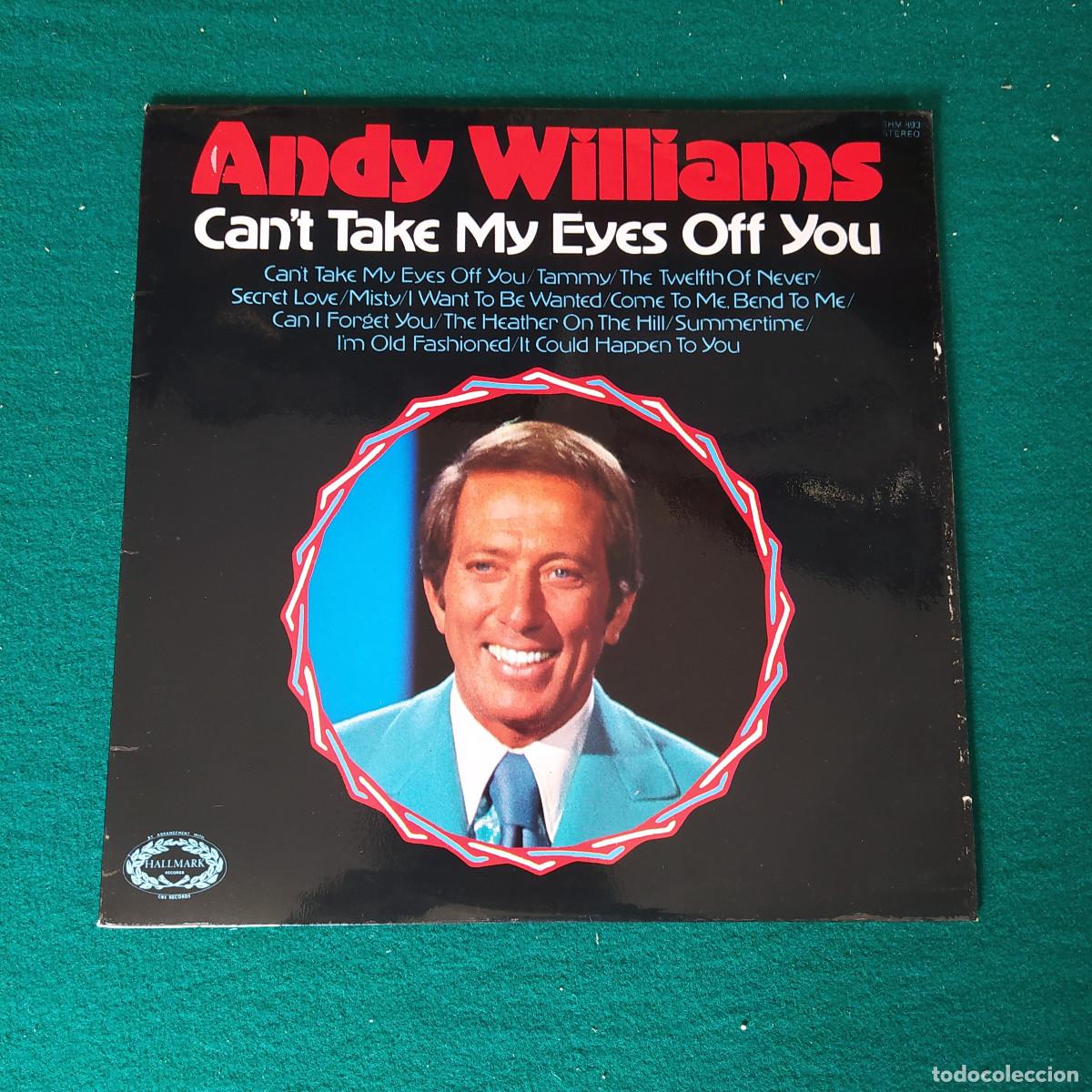 Discos de vinilo: Andy Williams &ndash; Cant Take My Eyes Off You - Foto 1