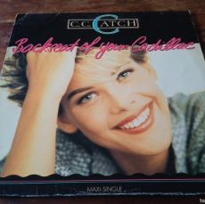 Discos de vinilo: C.C. CATCH - BACK SEAT OF YOUR CADILLAC - MAXISINGLE ORIGINAL ARIOLA 1988