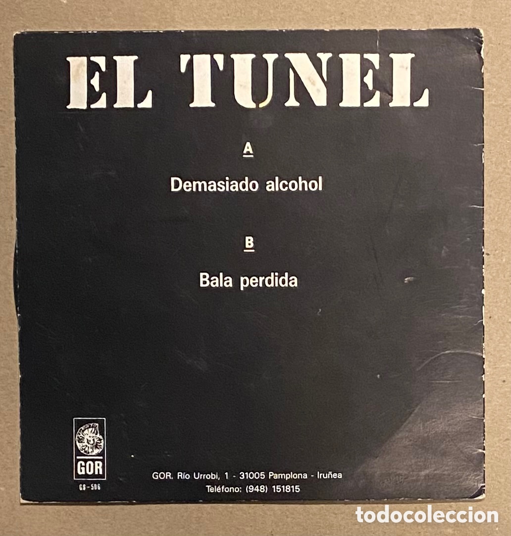 Discos de vinilo: SINGLE VINILO. EL T&Uacute;NEL &ldquo;DEMASIADO ALCOHOL&rdquo; (GOR 1992). - Foto 2