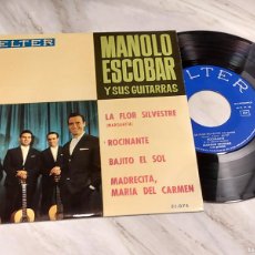 Discos de vinilo: MANOLO ESCOBAR Y SUS GUITARRAS / LA FLOR SILVESTRE +3 / EP-BELTER-1964 / MBC. ***/***