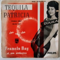 Discos de vinilo: FRANCIS BAY. TEQUILA/ PICCADILLY JUMPS/ PATRICIA/ CHA.CHA BABY. PHILIPS, FRANCE 1958 EP