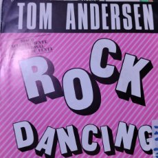 Discos de vinilo: TOM ANDERSEN - ROCKDANCING 1985