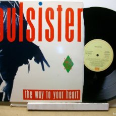 Discos de vinilo: SOULSISTER : WAY TO YOUR HEART (LONG VERSION, 1988)12” MAXI SINGLE