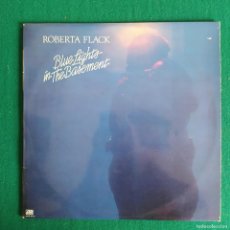 Discos de vinilo: ROBERTA FLACK – BLUE LIGHTS IN THE BASEMENT