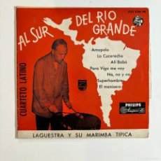 Discos de vinilo: AL SUR DEL RIO GRANDE. CUARTETO LATINO. LAGUESTRA Y SU ORQUESTA. 1958