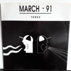 Discos de vinilo: MARCH • 91 (THREE)