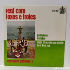 Discos de vinilo: REAL CORO TOXOS E FROLES - CANCIONES GALLEGAS / 1 (7”, SINGLE)