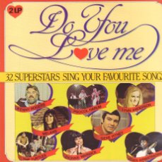 Dischi in vinile: DO YOU LOVE ME - 32 SUPERSTARS SING YOUR FAVOURITE SONGS / DOBLE LP BELGIUM RF-19336