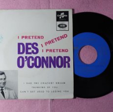 Discos de vinilo: 7” DES O'CONNOR – I PRETEND +3 - COLUMBIA SLEM 2323 - PORTUGAL - EP (VG+/EX)