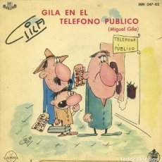 Discos de vinilo: SINGLE, GILA EN EL TELEFONO PUBLICO. GILA Y EL SATELITE. RF-9810