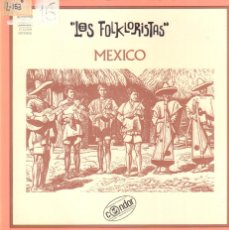 Discos de vinilo: LOS FOLKLORISTAS - MEXICO / LA MALAGUEÑA, MALE BETULIA, TIERRA MESTIZA.../ LP CONDOR 1977 RF-19354