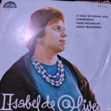 Discos de vinilo: ISABEL DE OLIVEIRA - O XAILE DE MINHA MAE Y 3 TEMAS
