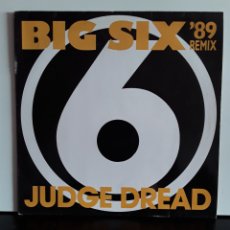 Discos de vinilo: JUDGE DREAD ‎– BIG SIX '89 REMIX