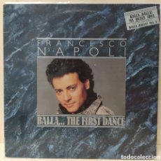 Discos de vinilo: FRANCESCO NAPOLI - BALLA... THE FIRST DANCE (LP, ALBUM)