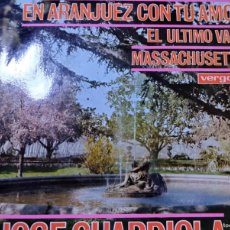 Discos de vinilo: JOSE GUARDIOLA - EN ARANJUEZ CON TU AMOR Y 3 TEMAS 1967