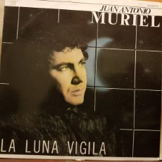 Discos de vinilo: JUAN ANTONIO MURIEL - LA LUNA VIGILA