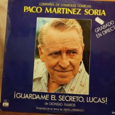 Dischi in vinile: PACO MARTINEZ SORIA - ¡ GUARDAME EL SECRETO, LUCAS!