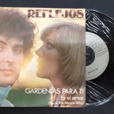 Discos de vinilo: SINGLE GRUPO REFLEJOS/GARDENIAS PARA TI/ ES EL AMOR /DISCO SIN USAR