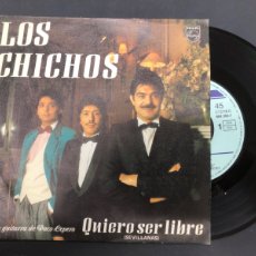 Discos de vinilo: SINGLE LOS CHICHOS / QUIERO SER LIBRE / AMOR DE MARMOL / MUY BUEN ESTADO