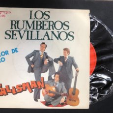 Discos de vinilo: SINGLE LOS RUMBEROS SEVILLANOS / EL TALISMAN / COLOR DE CIELO / NUEVO