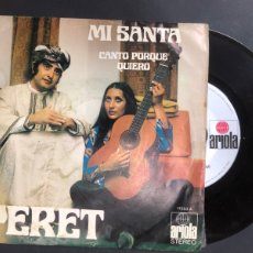 Discos de vinilo: SINGLE PERET /MI SANTA / CANTO PORQUE QUIERO