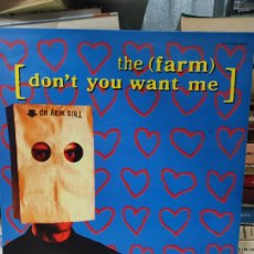 Discos de vinilo: THE FARM – DON'T YOU WANT ME