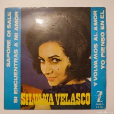 Discos de vinilo: SILVANA VELASCO - SI ENCUENTRAS A MI AMOR / SAPORE DI SALE / YO PIENSO EN ÉL +1 EP 1964 ZAFIRO