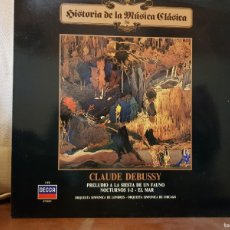 Discos de vinilo: HISTORIA DE LA MUSICA CLASICA Nº56 CLAUDE DEBUSSY