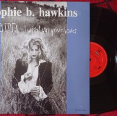 Discos de vinilo: SOPHIE B. HAWKINS ** DAMN I WISH I WAS YOUR LOVER ** MAXI SINGLE VINILO 1992