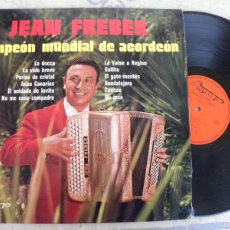 Discos de vinilo: JEAN FREBER CAMPEON DEL MUNDO DE ACORDEON -LP 1974 -PEDIDO MINIMO 3 EUROS