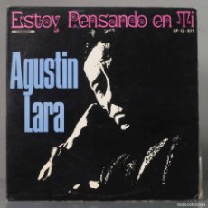 Discos de vinilo: LP. AGUSTIN LARA – ESTOY PENSANDO EN TI