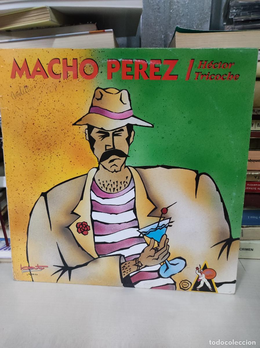 Discos de vinilo: H&eacute;ctor Tricoche &ndash; Macho P&eacute;rez - Foto 1