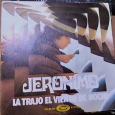 Discos de vinilo: JERONIMO - LA TRAJO EL VIENTO DE NOCHE 1975