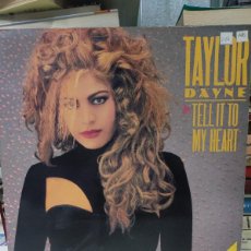 Discos de vinilo: TAYLOR DAYNE – TELL IT TO MY HEART