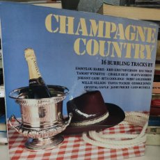 Discos de vinilo: CHAMPAGNE COUNTRY - 16 BUBBLING TRACKS